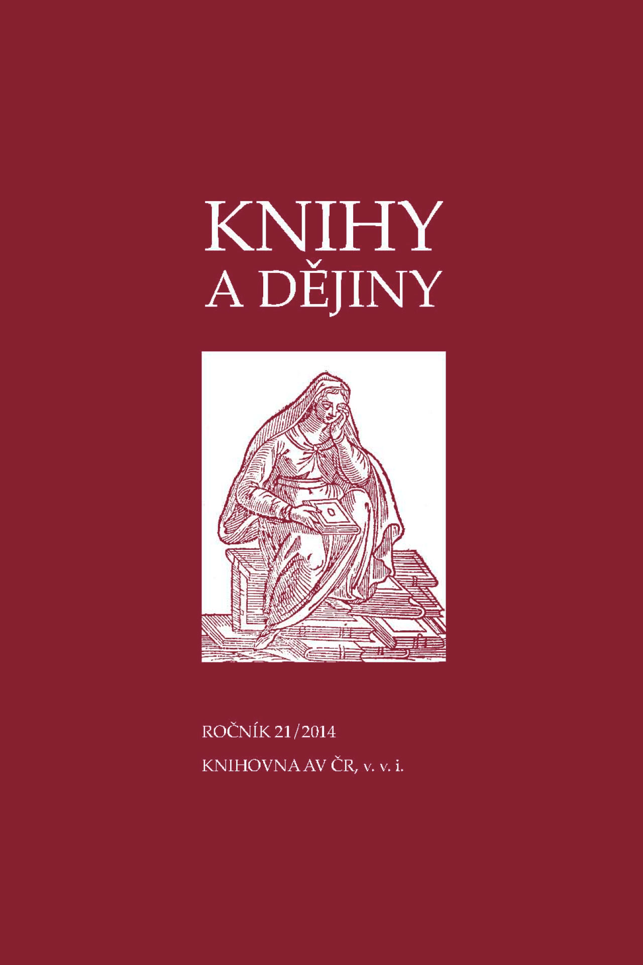 Knihy a dějiny 21/2014 Knihy a dějiny 21/2014